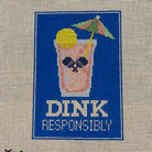 Dink Responsibly Canvas - KC Needlepoint