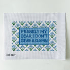 Frankly My Dear Canvas - KC Needlepoint