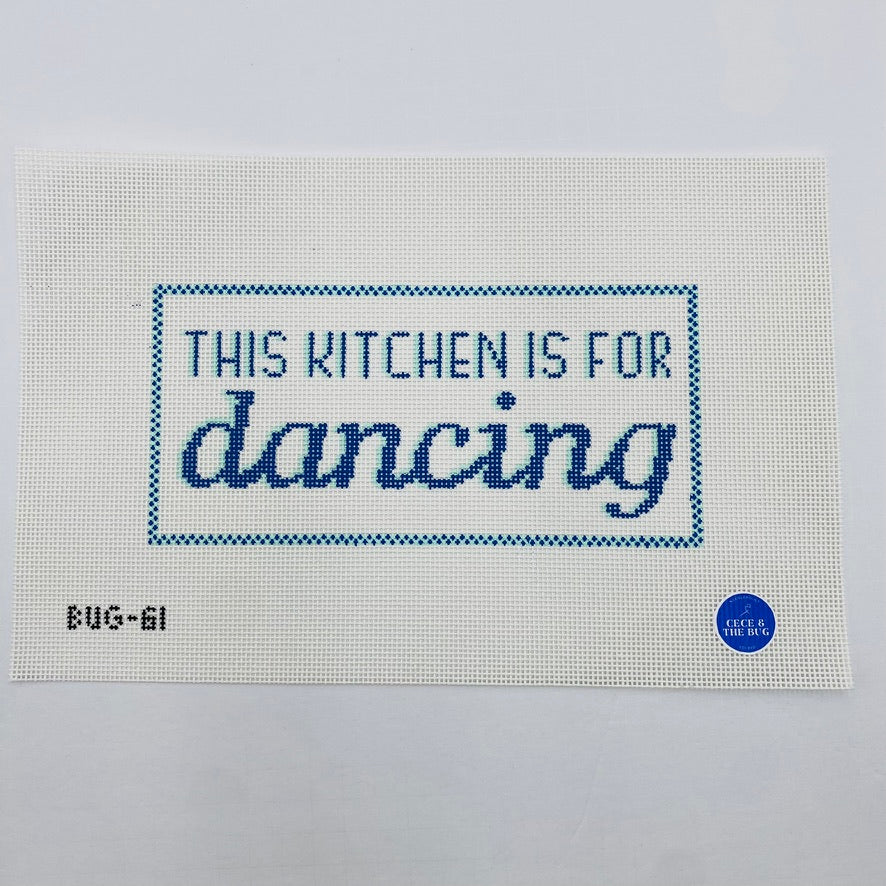 The Kitchen is for Dancing Canvas