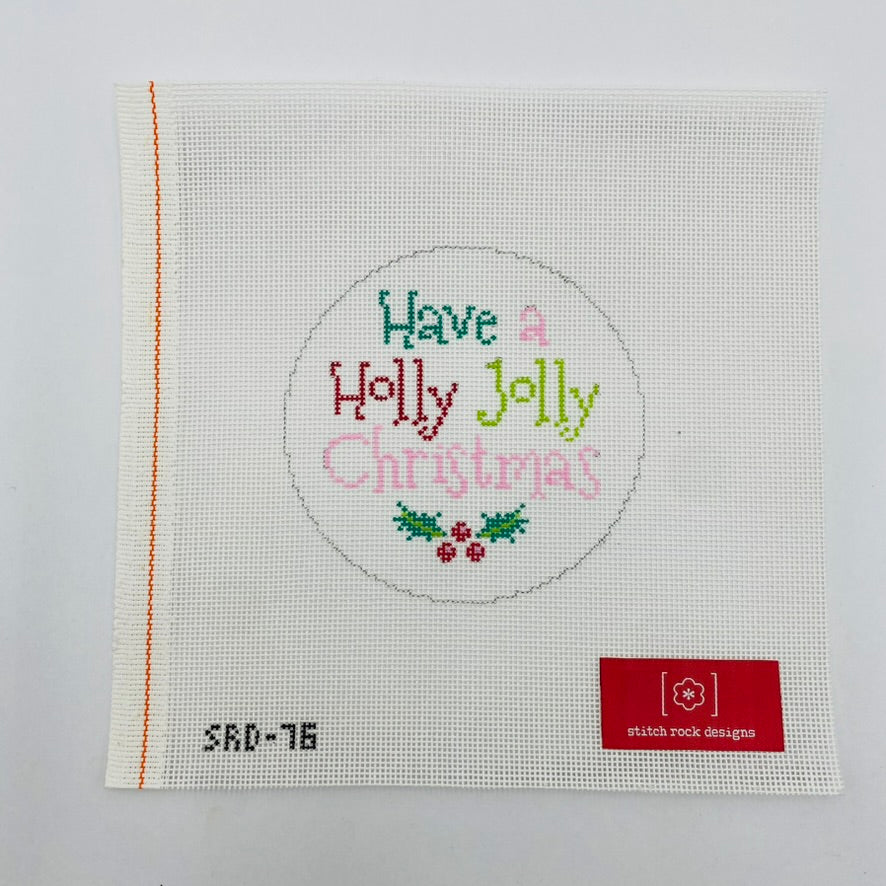 Have a Holly Jolly Christmas Round Canvas