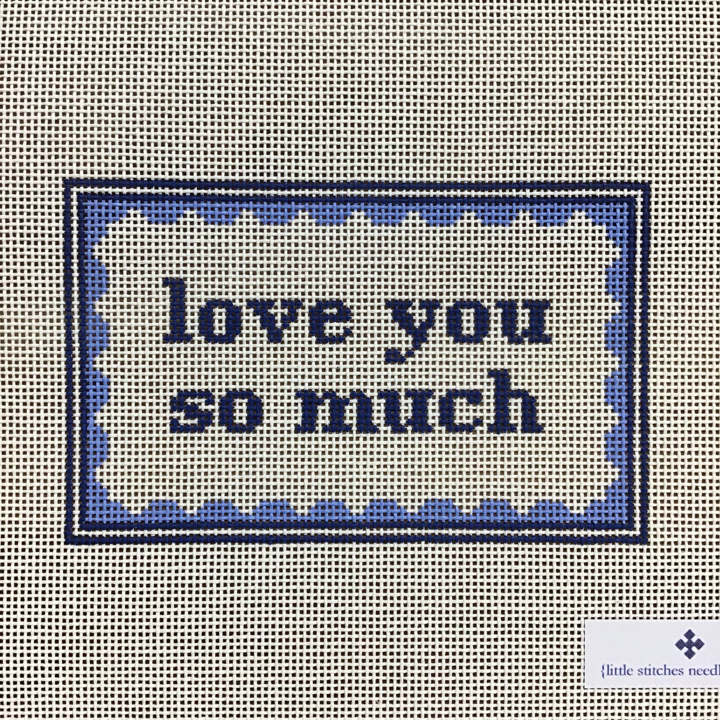 love you so much canvas - KC Needlepoint