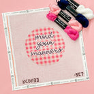 Mind Your Manners Kit - KC Needlepoint