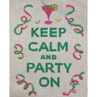 Keep Calm and Party On Canvas - KC Needlepoint