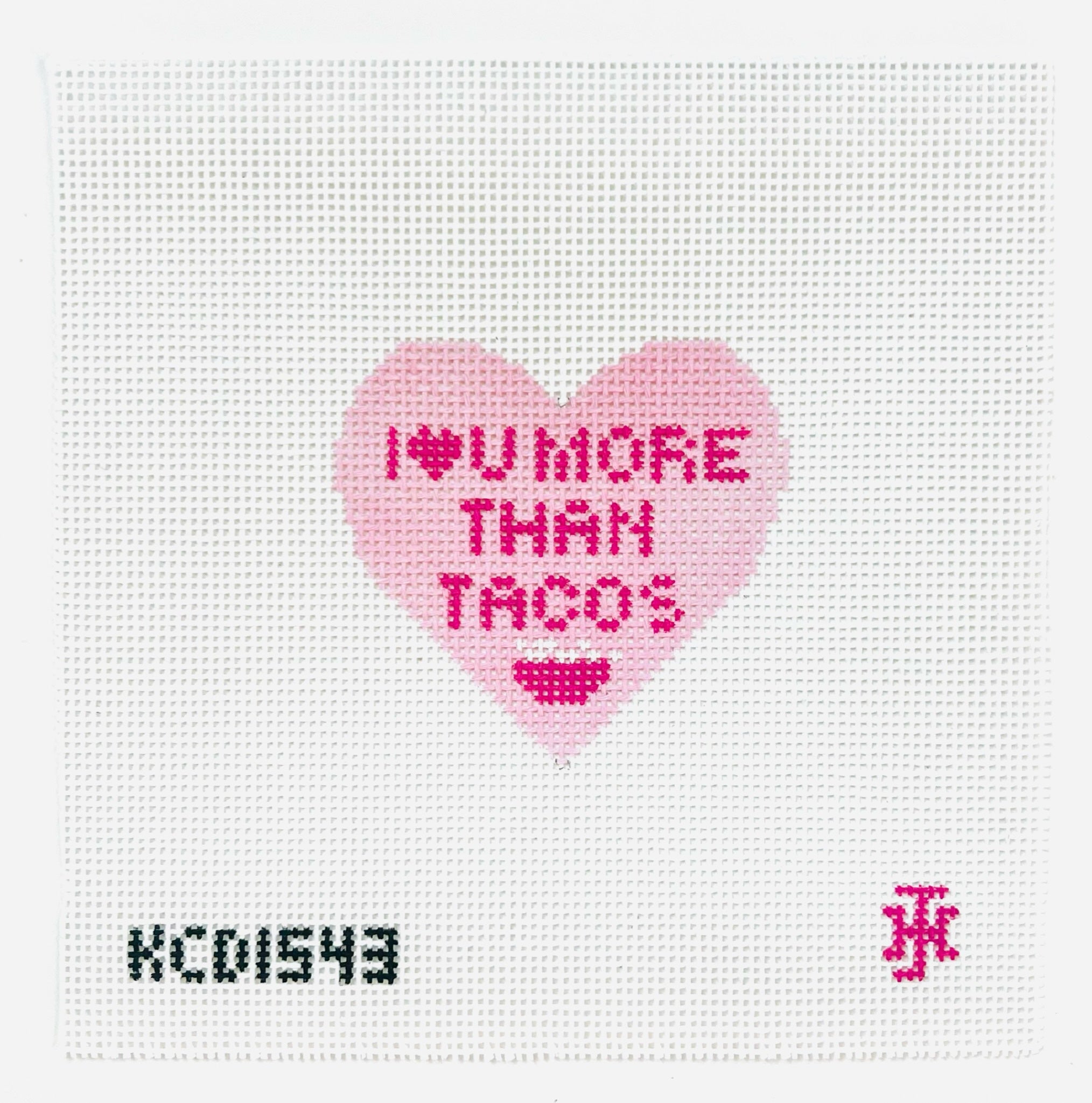 I Love U More Than Tacos Canvas - KC Needlepoint