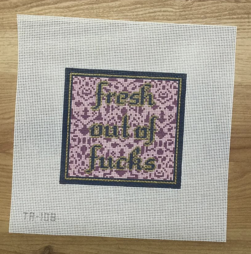 Fresh out of F*#@ Needlepoint Canvas - KC Needlepoint