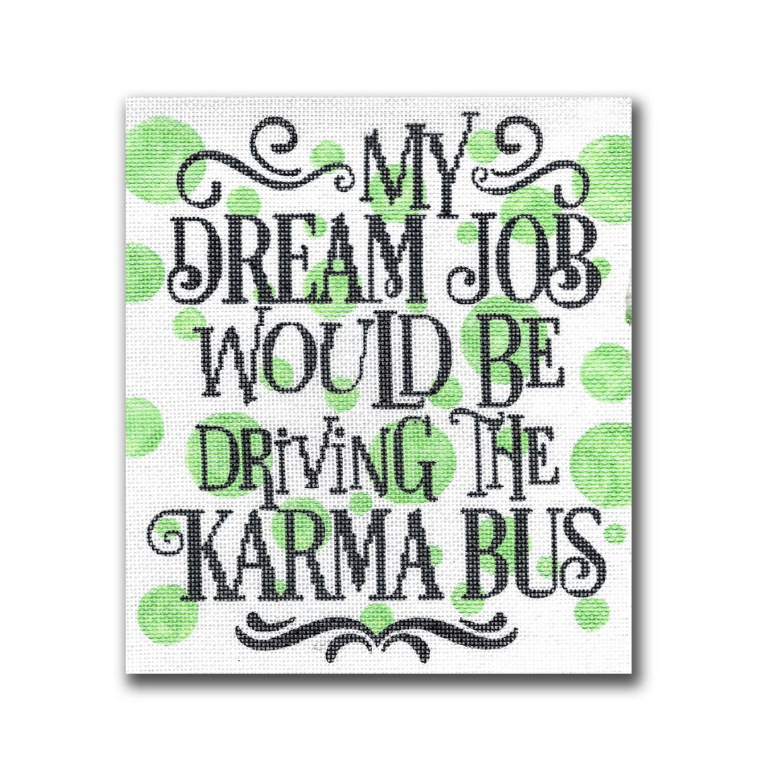 My Dream Job... Canvas - KC Needlepoint